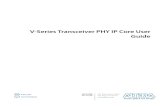 V-Series Transceiver PHY IP Core User Guide - Altera · PDF fileV-Series Transceiver PHY IP Core User Guide Subscribe Send Feedback UG-01080 2017.07.06 101 Innovation Drive San Jose,