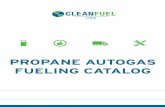 PROPANE AUTOGAS FUELING CATALOG - Greengreenways2go.com/wp-content/uploads/...Propane-Autogas-Fueling-C… · FUELING CATALOG. Page 2 3.14 ... Flying J, Con-oco and others appreciate