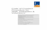 Code of Conduct Procedure for Staff, Delegates & · PDF fileCODE OF CONDUCT PROCEDURE FOR STAFF, DELEGATES & VOLUNTEERS 2 Contents 1. Introduction 3 2. Definitions 4 3. Standards of
