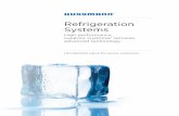 Refrigeration Systems - Hussmann Sheets/Refrig_Systems_121312.pdf · Refrigeration Systems ... development of the distributed Protocol refrigeration system, ... DX2 utilizes sub critical