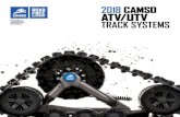2018 CAMSO ATV/UTV TRACK SYSTEMS · PDF file2018 CAMSO ATV/UTV TRACK SYSTEMS. SYSTEM CAMSO ATV R4S CAMSO ATV T4S CAMSO UTV 4S1 ... Not only the industry standard for ATV track systems,