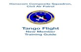 Tango Flight Training Guide copy - · PDF fileTango Flight New Member Training Guide ... • Complete Level 1 of CAP training. (Orientation, Cadet Protection ... On occasion CAP skills