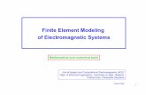 Finite Element Modeling of Electromagnetic Systemsgeuzaine/ELEC041/Slides_v1.pdf · 1 Finite Element Modeling of Electromagnetic Systems Mathematical and numerical tools Unit of Applied