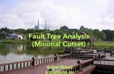 Fault Tree Analysis (Minimal Cutset) - · PDF file innovative entrepreneurial global Minimal Cut Set § Minimal cut set analysis rearranges the fault tree so that any basic event