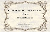 CRANK ‘SUFIS’ - themajlis.co.za ‘Sufis’ Are Satanists_Eread.pdf · CRANK ‘SUFIS’ ARE SATANISTS 1 A BROTHER’S QUANDARY AND QUERIES I wanted to ask since a long time about