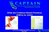 What are Evidence-Based Practices (EBPs) for ASD? - · PDF fileWhat are Evidence-Based Practices (EBPs) for ASD? Ann England, M.A., CCC -SLP-L Assistant Director, Diagnostic Center,