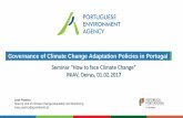 Governance of Climate Change Adaptation Policies in · PDF fileGovernance of Climate Change Adaptation Policies in Portugal ... (CIAAC) Sectoral Working: ... General Directorate of