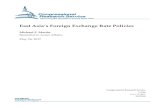East Asia's Foreign Exchange Rate Policies · PDF fileEast Asia’s Foreign Exchange Rate Policies ... foreign exchange market.” ... duties on goods imported from a foreign country