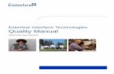 Esterline Interface Technologies Quality · PDF filethe system complies with the requirements of the ISO 9001:2008 and ISO 13485 ... Processes customer orders and ... Communication