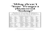 Why Aren’t Your Prayers Answered Today? - The House of ... · PDF fileWhy Aren’t Your Prayers Answered Today? Book Two ... Our Creator does not hide the reason for unanswered prayer.