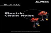 Electric Chain Hoist - hitachi-ies.co.jp · PDF fileOperating time and load ratio Standard Speciﬁcations Speciﬁcations When selecting an electric chain hoist, the operating environmen