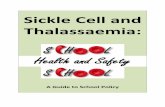 Sickle Cell and  · PDF fileSickle Cell and Thalassaemia: Health and Safety A Guide to School Policy