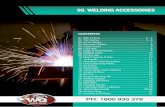 03. WELDING ACCESSORIES - weldquip.net.auweldquip.net.au/ebook/pdfs/WeldAcc0103lo.pdf · 03. WELDING ACCESSORIES Ph: 1800 935 378 Ph: 1800 935 378. 2 WELDING ACCESSORIES CALL 1800