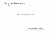 Stratusphere™ UX: Advanced Mode Dashboards · PDF fileStratusphere™ UX: Advanced Mode Dashboards Guide Page 1 Introduction This guide has been authored by experts at Liquidware