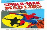 Spider-Man“) Mad Libs - Andertoonscdn.andertoons.com/cartoon-blog/2012/06/Spider-Man-Mad-Libs.pdf · Comics Group and DC Comics and is used with permission. Illustrations Copyrighte