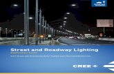 Street and Roadway Lighting - Cree EuropeStreet and Roadway Lighting Application Guide Safer Streets with Dramatically Better Visibility and a Maximized Bottom Line Street and · 2016-10-11