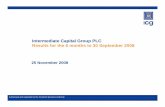 Intermediate Capital Group PLC Results for the 6 months to ... · PDF fileElectronics Financial Services ... Veda Australia Consumer and commercial credit reporting ... Veinsur Spain