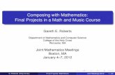 Composing with Mathematics: Final Projects in a Math …mathcs.holycross.edu/~groberts/Talks/JMMBoston2012Music-web.pdf · Composing with Mathematics: Final Projects in a Math and