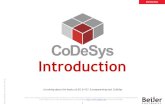 Introduction - Beijer Elektronikfiles.beijerelektronik.com.tr/.../Dokumanlar/CoDeSys_Intro.pdf · Introduction Introduction A ... FBD code in one editor. 4-02-03 15 IEC 61131-3, Function