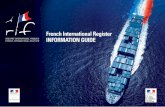 French International Register INFORMATION · PDF fileFlat-rate tax system based on tonnage ... petitiveness of shipping companies and maritime employment, a ... the French International