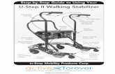 U-Step II Walking Stabilizer - ActiveForever · PDF fileStep-by-Step Guide to Using Your In-Step Mobility Products Corp. U-Step II Walking Stabilizer 4-inch non-marking casters Padded