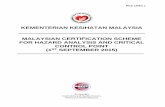 KEMENTERIAN KESIHATAN MALAYSIA MALAYSIAN …fsq.moh.gov.my/v5/wp-content/uploads/2013/09/MCS-Edited-1808201… · MCS 1/REV.1 1 1. INTRODUCTION The Malaysian Certification Scheme