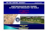 MARITIME EDUCATION AND TRAINING IN TURKEY …old.mareforum.com/ISTANBUL_III_PRESENTATIONS/SAG.pdf · MARITIME EDUCATION AND TRAINING ... IMO MODEL COURSES A. Function-Navigation