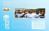 WASH Report WASH Report UNICEF Sierra  · PDF fileWASH Report WASH Report ... the design and use of innovative new ... RAISING AWARENESS ON HIV/AIDS TESTING IN