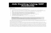 Job Costing Using WIP Accounts - Expert QuickBooks · PDF fileSetting up WIP Accounts in Your Chart of Accounts Set up a Work in ... Figure 1-2 Typical Item setup for a project ...