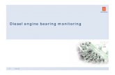 Diesel engine bearing monitoring - o.b5z.neto.b5z.net/i/u/10025382/i/kongsberg/bearing_temp_n_wear_moni.pdf · Diesel engine bearing monitoring ... specified by MAN Diesel •BWM