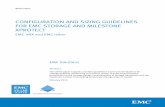 CONFIGURATION AND SIZING GUIDELINES FOR EMC · PDF fileMilestone XProtect Corporate 2013 R2 release video management software (VMS). This white paper provides guidelines and recommendations