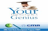 CMA Total Brain Development Program (TBDP) Franchise brochure.pdf · Malaysia, Indonesia, Taiwan, Egypt, Sudan, Nigeria, ... Olympiad – 2013, ... Medical College P.O.