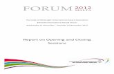 Report on Opening and Closing Sessions - · PDF file24.11.2012 · Report on Opening and Closing Sessions . 1 ... Indonesia Ms Dorothy Ferary ... He noted that the IC had needed to
