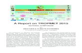 A Report on TROPMET 2015 - IMS – India Meteorological ...imetsociety.org/wp-content/pdf/vayumandal/2015/2015_12.pdf · 8 Mr. Sunil Kumar Dubey sunil2949@gmail.com 9452488914 ...