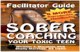 Facilitator Guide forsobercoachingyourteen.com/PDF/SoberCoachingFacilitatorGuide2012.pdf · Facilitator Guide for Sober Coaching Your Teen ... (for each participant) Chalk board or
