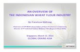 AN OVERVIEWOF THE INDONESIAN WHEAT FLOUR INDUSTRY Welirang, Grain Asia 2014... · AN OVERVIEWOF THE INDONESIAN WHEAT FLOUR INDUSTRY By: ... Exports of Wheat Flour Based Products in
