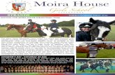 SUCCESS FOR MOIRA HOUSE EQUESTRIAN  · PDF fileSUCCESS FOR MOIRA HOUSE EQUESTRIAN TEAM ... the courses coming 2nd in each class out of 45 competitors of all ages. ... 9 am Aegon