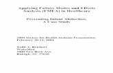 Applying Failure Modes and Effects Analysis (FMEA) in ... · PDF fileApplying Failure Modes and Effects Analysis (FMEA) in Healthcare Preventing Infant Abduction, A Case Study 2004
