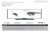 42’’ Colour TV 42HXT12U - Hitachi Digital Media Group INSTRUCTION MANUAL 42’’ Colour TV 42HXT12U Important - Please read these instructions fully before installing or operating
