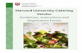 Harvard University Catering Vendoruniversityevents.harvard.edu/sites/universityevents.harvard.edu... · Complete the Harvard University Catering Registration form found on page 11