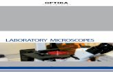 LABORATORY MICROSCOPES - · PDF fileOPTIKA LABORATOR MICROSCOPES Pag 3 B-350 SERIES - Entry-level upright laboratory microscopes page 5 B-500 SERIES - High quality upright laboratory