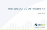 Introducing PAN-OS and Panorama 7 - · PDF fileIntroducing PAN-OS and Panorama 7.0 June 2015 . Contents ! Highlighted features ! ... Crypto/Authentication ! TACACS+ authentication