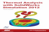Thermal Analysis with SolidWorks Simulation 2012 Analysis with SolidWorks Simulation 2012 23 ... We’ll use it to demonstrate convective heat transfer out of ... Thermal Analysis