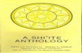 A Shi'ite Anthology Shi'ite... · A Shi'ite Anthology Title Introduction Translator's Introduction Foreword Part I On the Unity of God The Prophet 'Ali, the First Imam Al-Baqir, the