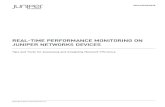 Real-Time Performance Monitoring on ... - Juniper Networks · PDF file... Real-Time Performance Monitoring on Juniper Networks Devices ... Real-Time Performance Monitoring on Juniper