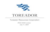 Toreador Resources Corporation - library.corporate-ir.netlibrary.corporate-ir.net/library/68/682/68298/items/252581/Toreador... · represents Toreador management’s current belief