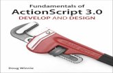 Fundamentals of ActionScript 3.0: Develop and Designptgmedia.pearsoncmg.com/images/9780321777027/samplepages/... · Fundamentals of ActionScript 3.0: Develop and Design Doug Winnie