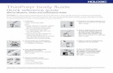 ThinPrep body fluids - Cytology stuff BodyFluids Specimens.pdf · ThinPrep ® body fluids Quick reference guide (Serous effusions, urinary and cerebrospinal fluids) Hologic provides