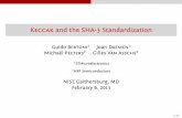 Keccak and the SHA-3 Standardization - NIST · PDF fileKeccak and the SHA-3 Standardization Guido Bertoni 1. Joan Daemen. 1. Michaël Peeters. 2. ... Limits the construction of low-weight