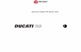 DUCATI · PDF fileGENERAL INFORMATION Ducati Motor Holding S.p.A. Commercial and Administation Office: Via A. Cavalieri Ducati n. 3 40132 Bologna, Italy Telefono 051 6413111